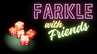 Farkle with Friends