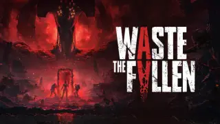 Waste The Fallen