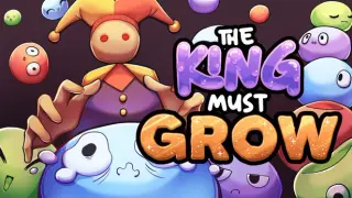 The King Must Grow