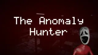 The Anomaly Hunter
