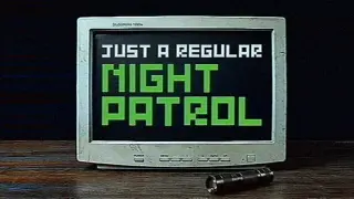 Just A Regular Night Patrol