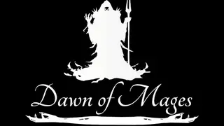 Dawn of Mages