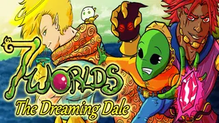 7WORLDS: The Dreaming Dale