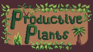 Productive Plants
