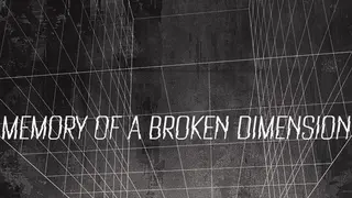 Memory of a Broken Dimension