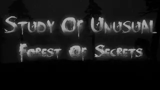 Study of Unusual: Forest of Secrets