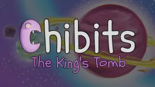 Chibits: The King's Tomb