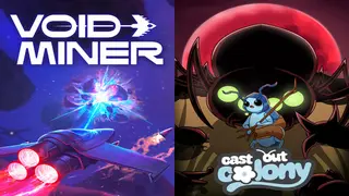 Void Miner X Cast Out Colony