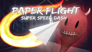 Paper Flight - Super Speed Dash