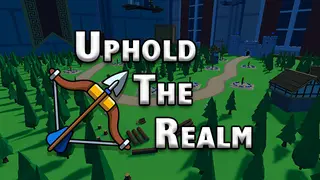 Uphold The Realm