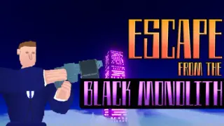 Escape from the Black Monolith