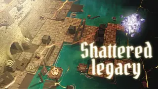Shattered Legacy