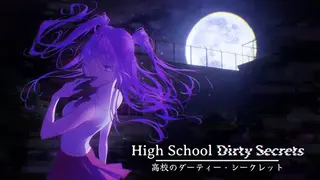 High School Dirty Secrets
