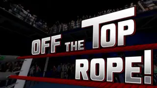 Off The Top Rope!