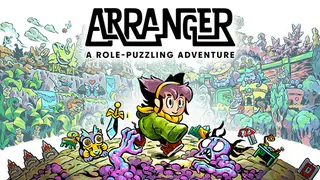Arranger: A Role-Puzzling Adventure