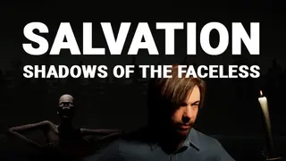 Salvation: Shadows Of The Faceless