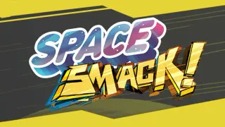 Space Smack!