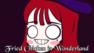 Fried Chicken in Wonderland