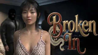 Broken In