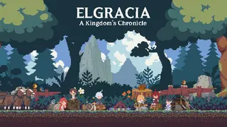 Elgracia: A Kingdom's Chronicle