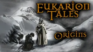 Eukarion Tales: Origins