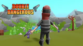 Double Dangerous