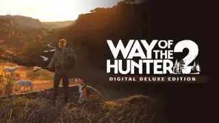 Way of the Hunter 2 Digital Deluxe Edition