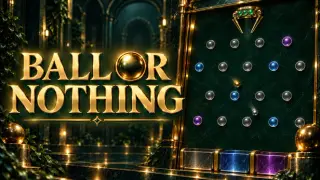 Ball or Nothing