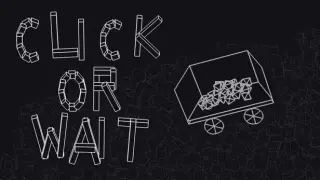 Click or Wait