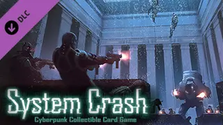 System Crash - Deluxe Content Complete