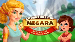 Adventures of Megara: Antigone and the Living Toys