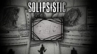Solipsistic