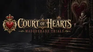 Court of Hearts: Masquerade Trials