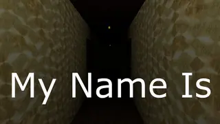 My Name Is