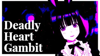 Deadly Heart Gambit