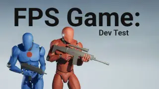 FPS Game: Dev Test