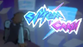 System // Crash