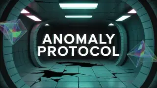 Anomaly Protocol