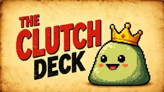 The Clutch Deck