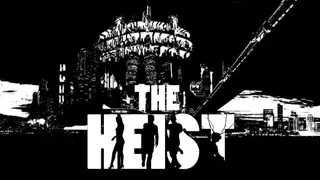 The Heist