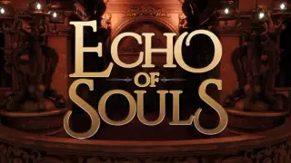 Echo of Souls