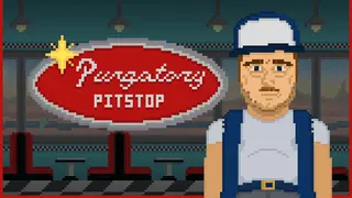 Purgatory Pitstop