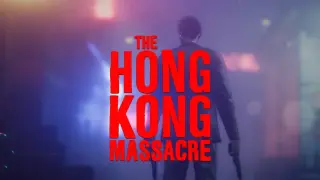 The Hong Kong Massacre - PS4