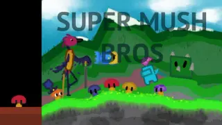 Super Mush Bros