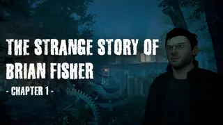 The Strange Story Of Brian Fisher: Chapter 1