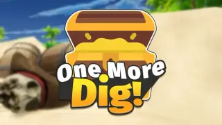 One More Dig!