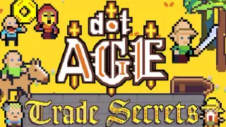 dotAGE: Trade Secrets