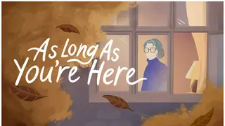 As Long As You're Here