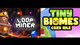 Loop Miner x Tiny Biomes: Cozy Idle