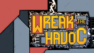 Wreak The Havoc